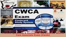 Read  CWCA Exam Flashcard Study System CWCA Test Practice Questions  Review for the Certified EBooks Online