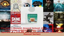 Read  The Pilots Manual Ground School All the aeronautical knowledge required to pass the FAA EBooks Online