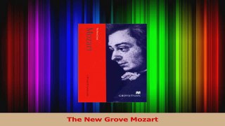 PDF Download  The New Grove Mozart Read Online