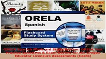 Read  ORELA Spanish Flashcard Study System ORELA Test Practice Questions  Exam Review for the EBooks Online