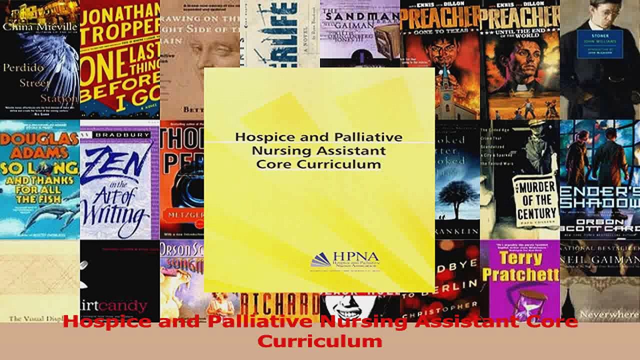 Hospice and Palliative Nursing Assistant Core Curriculum PDF