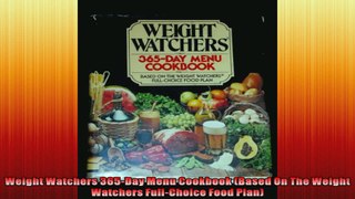 Weight Watchers 365Day Menu Cookbook Based On The Weight Watchers FullChoice Food Plan