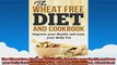 The Wheat Free Diet and Cookbook Improve your Health and Lose your Belly Fat wheat free