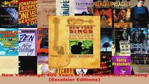 Download  New York Sings 400 Years of the Empire State in Song Excelsior Editions PDF Free