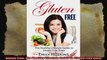 Gluten Free The Healthy Lifestyle Guide To Gluten Free Diets