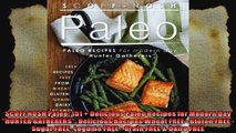SCOFF NOSH Paleo 151  Delicious Paleo Recipes for Modern Day HUNTER GATHERERS Delicious