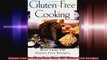 Gluten Free Cooking More Than 150 GlutenFree Recipes