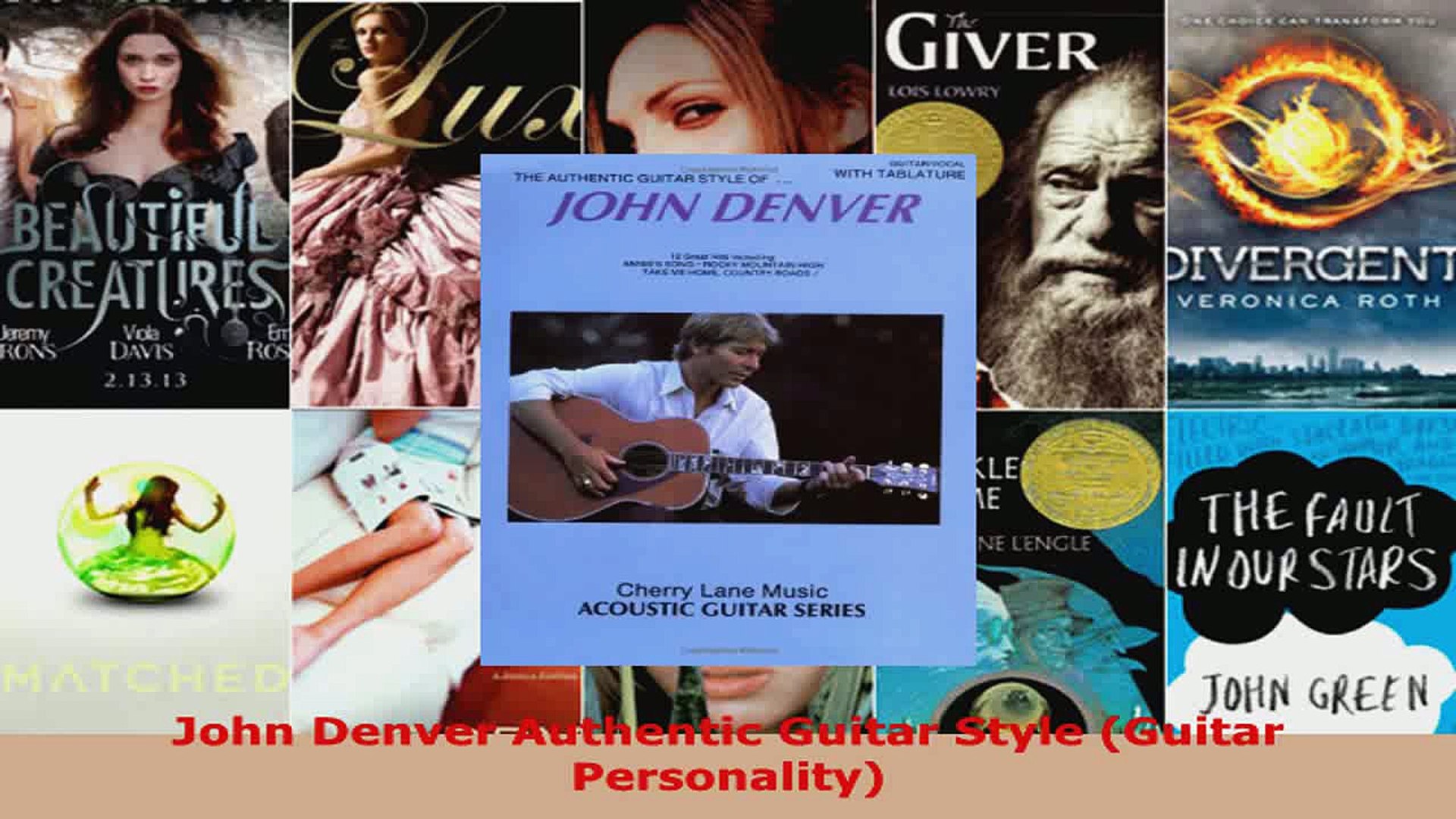 ⁣Download  John Denver Authentic Guitar Style Guitar Personality EBooks Online