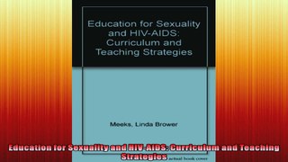 Education for Sexuality and HIVAIDS Curriculum and Teaching Strategies