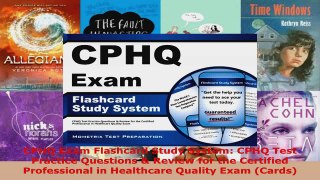 Read  CPHQ Exam Flashcard Study System CPHQ Test Practice Questions  Review for the Certified Ebook Free