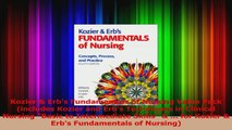 Kozier  Erbs Fundamentals of Nursing Value Pack includes Kozier and Erbs Techniques in Download