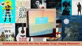 Download  Deliberate Search for the Subtle Trap Aapg Memoir PDF Free