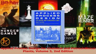 Download  Applied Process Design for Chemical and Petrochemical Plants Volume 3 2nd Edition Ebook Free