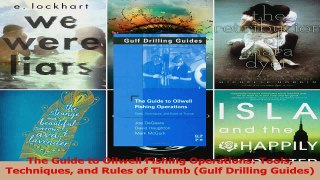 Read  The Guide to Oilwell Fishing Operations Tools Techniques and Rules of Thumb Gulf Ebook Online