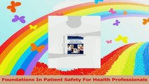Foundations In Patient Safety For Health Professionals PDF