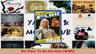 Read  Ric Flair To Be the Man WWE Ebook Free