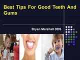 Bryan Marshall DDS - Health Tips For Teeth By Dental Doctor