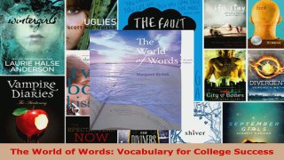 Read  The World of Words Vocabulary for College Success EBooks Online