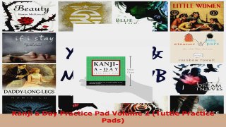 Read  Kanji a Day Practice Pad Volume 2 Tuttle Practice Pads EBooks Online