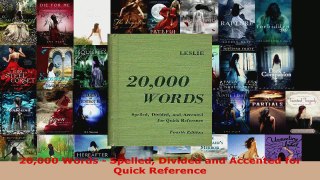 Read  20000 Words  Spelled Divided and Accented for Quick Reference EBooks Online