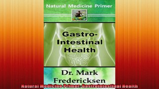 Natural Medicine Primer Gastrointestinal Health