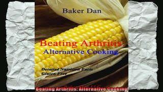 Beating Arthritis Alternative Cooking