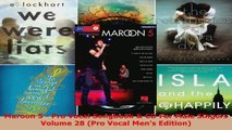 Read  Maroon 5  Pro Vocal Songbook  CD For Male Singers Volume 28 Pro Vocal Mens Edition PDF Online