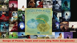 Read  Songs of Peace Hope and Love Big Note Songbook PDF Online