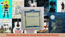 Read  Messiah an Oratorio Song Book Vocal Score Ebook Free