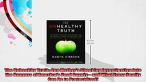The Unhealthy Truth One Mothers Shocking Investigation into the Dangers of Americas