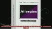 The Encyclopedia of Allergies Facts on File Library of Health and Living