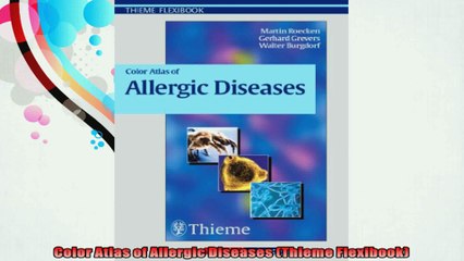 Color Atlas of Allergic Diseases Thieme Flexibook