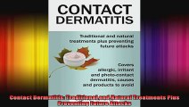 Contact Dermatitis Traditional and Natural Treatments Plus Preventing Future Attacks