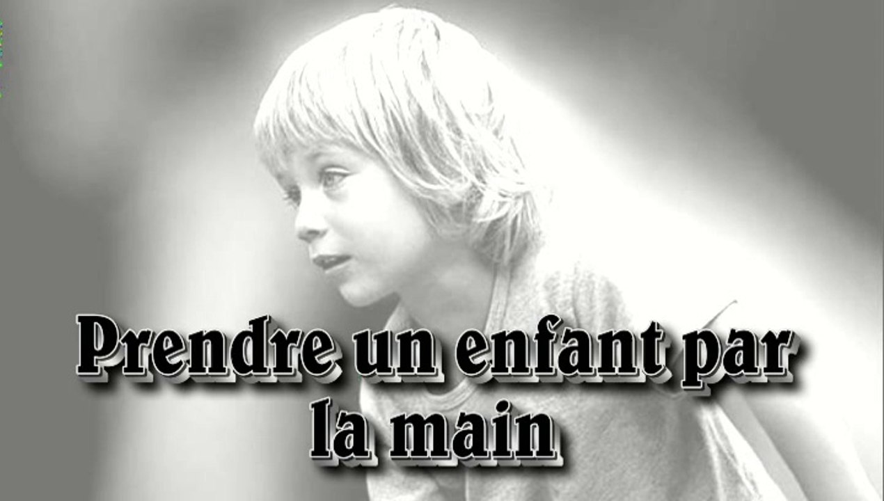 Prendre un enfant par la main par Jean-Loup