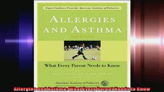 Allergies and Asthma What Every Parent Needs to Know