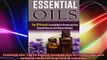 Essential Oils Top 40 Natural Essential Oils to Prevent and Cure Common Illnesses with