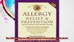 The Whole Way to Allergy Relief  Prevention A Doctors Complete Guide to Treatment