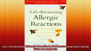 LifeThreatening Allergic Reactions Understanding and Coping With Anaphylaxis
