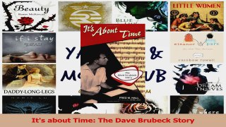 PDF Download  Its about Time The Dave Brubeck Story PDF Full Ebook