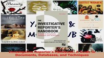 Read  Investigative Reporters Handbook A Guide to Documents Databases and Techniques EBooks Online