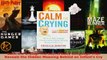 Read  Calm the Crying The Secret Baby Language That Reveals the Hidden Meaning Behind an PDF Free