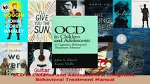 OCD in Children and Adolescents A CongintiveBehavioral Treatment Manual PDF