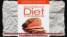 Bulletproof Diet Cookbook 25 Bulletproof Diet Recipes For Detoxifying And Weight Loss