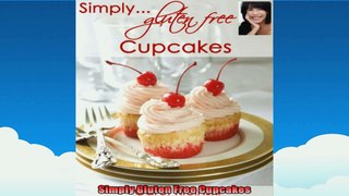 Simply Gluten Free Cupcakes