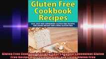 Gluten Free Cookbook Recipes Fast Easy and Convenient Gluten Free Recipes for Losing