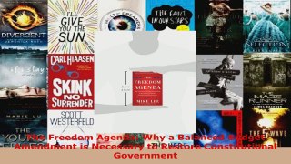 Read  The Freedom Agenda Why a Balanced Budget Amendment is Necessary to Restore Constitutional Ebook Free