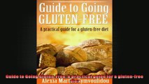 Guide to Going GlutenFree A practical guide for a glutenfree diet