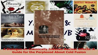 Read  A Dialogue on Chemically Induced Nuclear Effects A Guide for the Perplexed About Cold Ebook Free