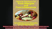 Natural Solutions for Food Allergies and Food Intolerances Scientifically Proven Remedies