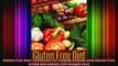 Gluten Free Diet Essentials for Staying Healthy with Gluten Free Living and Gluten Free